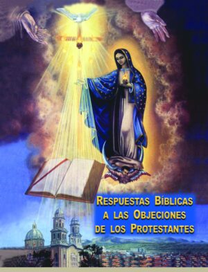 Folleto Respuesta a las objeciones de los protestantes